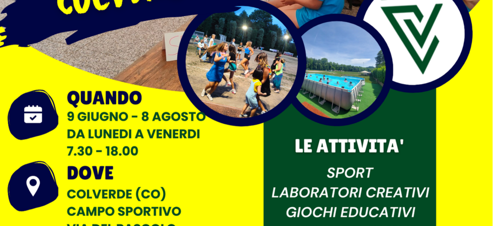 Iscrizioni aperte al nostro camp 2025, Estate Colverde 9!!!!!!