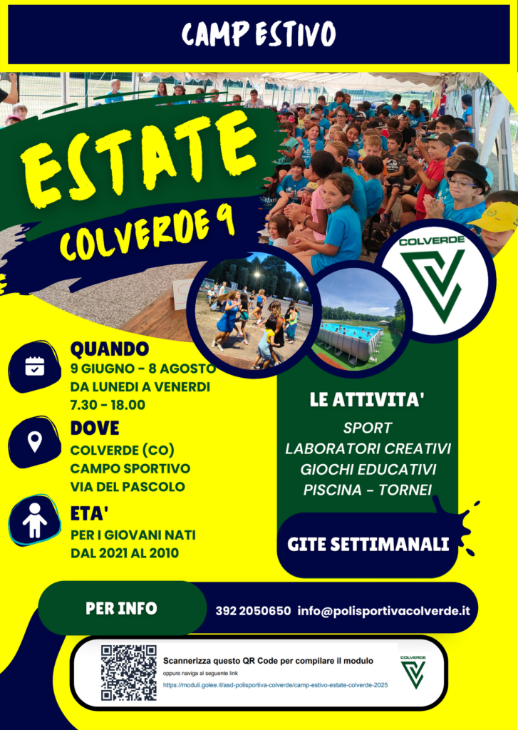 Iscrizioni aperte al nostro camp 2025, Estate Colverde 9!!!!!!